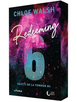 Redeeming 6. Seria Baietii de la Tommen. Volumul 4/Chloe Walsh