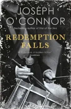Redemption Falls, Paperback/Joseph O'Connor