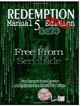 Redemption Manual 5.0 Series - Book 1: Free from Servitude, Paperback/Sovereign Filing Solutions