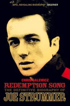 Redemption Song. The Definitive Biography of Joe Strummer, Paperback/Chris Salewicz
