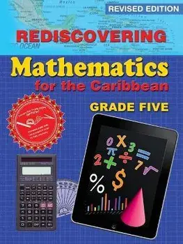 Rediscovering Mathematics for the Caribbean: Grade 5 (Revised Edition): Grade 5, Paperback/Adrian Mandara