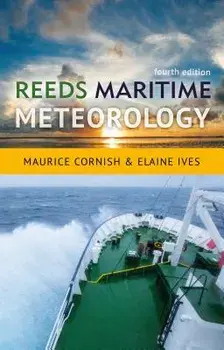 Reeds Maritime Meteorology, Paperback/Elaine Ives