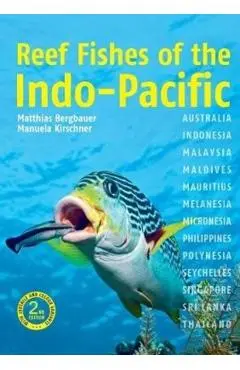 Reef Fishes of the Indo-Pacific - Matthias Bergbauer