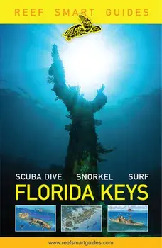 Reef Smart Guides Florida Keys: Scuba Dive Snorkel Surf, Paperback/Otto Wagner