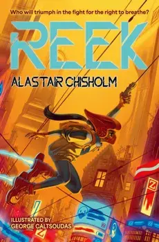 Reek, Paperback/Alastair Chisholm