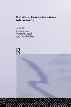 Reflection. Turning Experience into Learning, Paperback/***