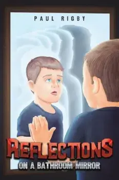 Reflections on a Bathroom Mirror, Paperback/Paul Rigby