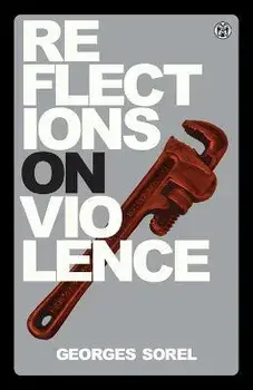 Reflections on Violence - Imperium Press, Paperback/Georges Sorel