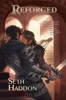 Reforged, Paperback/Seth Haddon