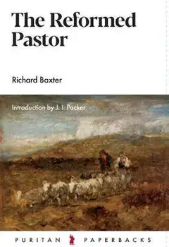 Reformed Pastor, Paperback/Richard Baxter