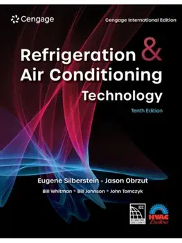 Refrigeration & Air Conditioning Technology, Cengage International Edition. 10 ed, Paperback/Bill Johnson