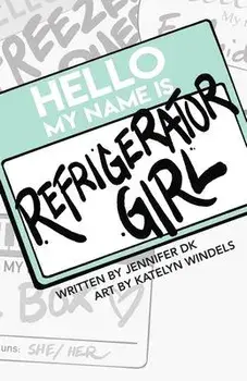 Refrigerator Girl, Paperback/Jennifer Dk