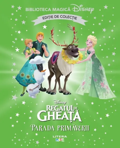 Regatul de gheata. Parada primaverii. Volumul 62. Disney. Biblioteca magica. Editie de colectie