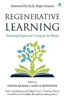 Regenerative Learning. Nurturing People and Caring for the Planet, Hardback/***