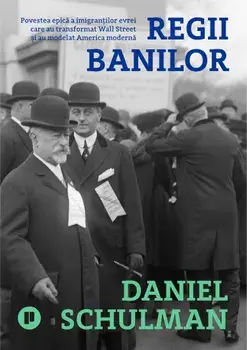 Regii banilor/Daniel Schulman