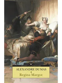 Regina Margot/Alexandre Dumas