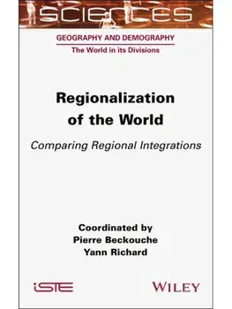 Regionalization of the World. Comparing Regional Integrations, Hardback/***
