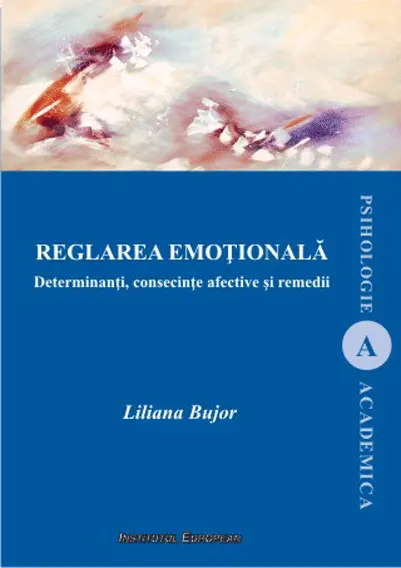 Reglarea emotionala | Liliana Bujor