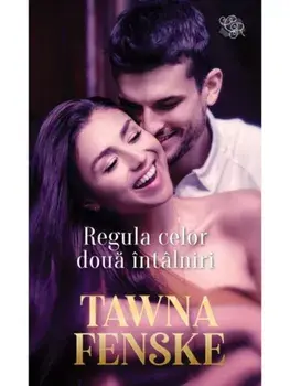 Regula celor doua intalniri/Tawna Fenske