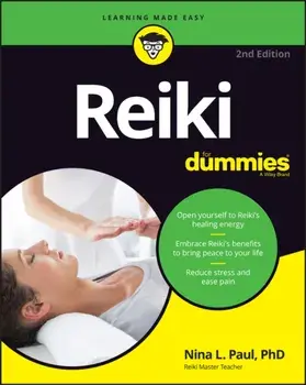 Reiki For Dummies, 2nd Edition, Paperback/NL Paul
