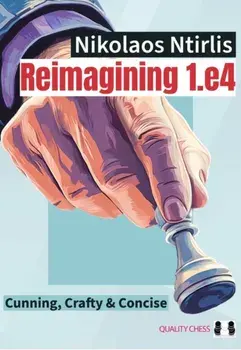 Reimagining 1.e4, Paperback/Nikolaos Ntirlis