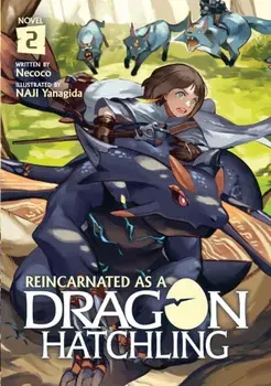 Reincarnated as a Dragon Hatchling (Light Novel) Vol. 2, Paperback/***