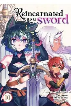Reincarnated as a Sword (Manga) Vol. 10 - Yuu Tanaka