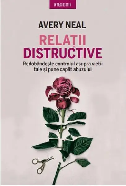 Relatii distructive | Avery Neal