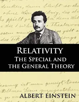 Relativity: The Special and the General Theory, Second Edition, Paperback/Albert Einstein