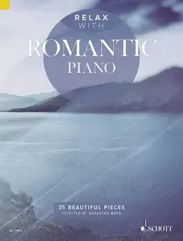 Relax with Romantic Piano. 35 Beautiful Pieces, Paperback/***