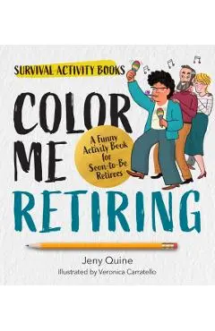 Relax, You're Retired! - Jeny Quine