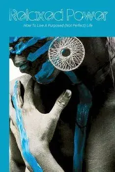Relaxed Power, Paperback/Tangela W. Johnson