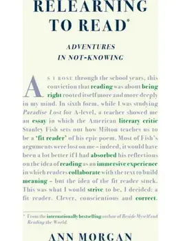 Relearning to Read. Adventures in Not-Knowing, Paperback/Ann Morgan