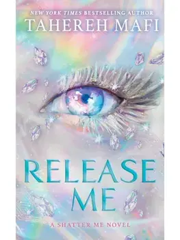 Release Me, Hardcover/Tahereh Mafi