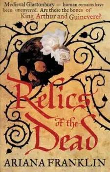 Relics of the Dead, Paperback/Ariana Franklin