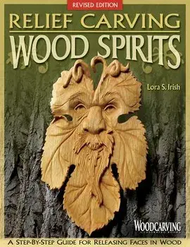 Relief Carving Wood Spirits, Paperback/Lora S. Irish