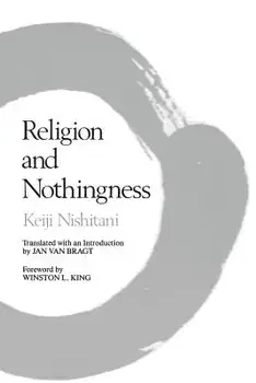 Religion and Nothingness, Paperback/Keiji Nishitani
