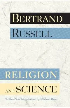 Religion and Science - Bertrand Russell