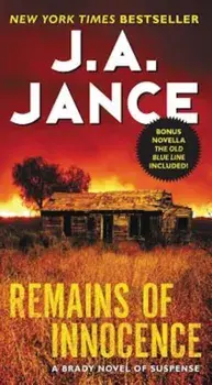 Remains of Innocence: A Brady Novel of Suspense, Paperback/J. a. Jance