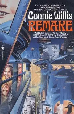 Remake - Connie Willis