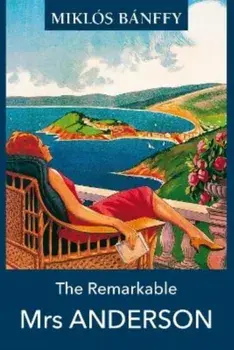 Remarkable Mrs ANDERSON/Miklos Banffy