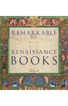 Remarkable Renaissance Books - John Boardley