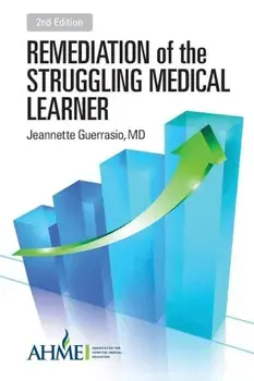 Remediation of the Struggling Medical Learner, Paperback/Jeannette Guerrasio