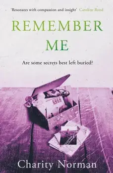 Remember Me. Perfect for fans of Jodi Picoult and Clare Mackintosh, Main, Paperback/Charity (Author) Norman