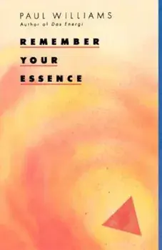 Remember Your Essence, Paperback/Paul Williams