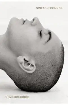 Rememberings - Sinéad O'connor