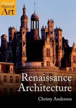 Renaissance Architecture, Paperback/Christy Anderson