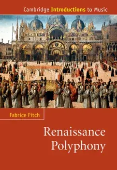 Renaissance Polyphony, Paperback/Fabrice Fitch