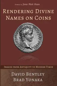 Rendering Divine Names on Coins, Paperback/David Bentley