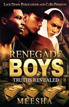 Renegade Boys: Truths Revealed, Paperback/Meesha